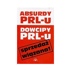 Absurdy PRL-u + Dowcipy PRL-u