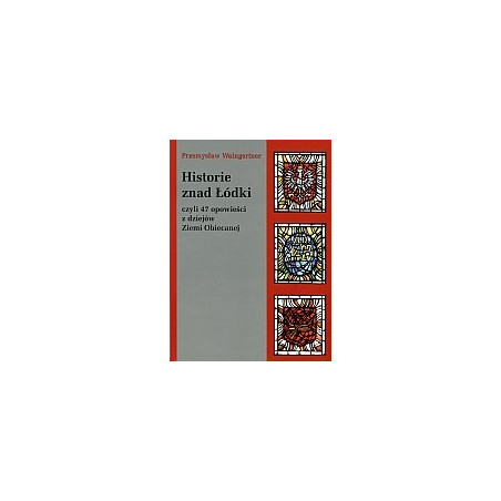 Historie znad Łódki