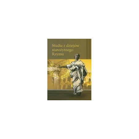 Studia z dziejów starożytnego Rzymu