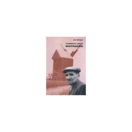Tajemniczy świat wiatraków