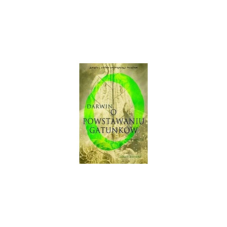 Darwin. O powstawaniu gatunków. Biografia