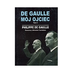De Gaulle mój ojciec tom 2