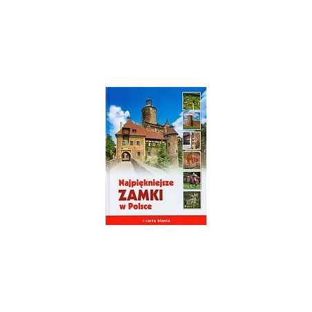 Najpiękniejsze zamki w Polsce