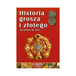 Historia grosza i złotego