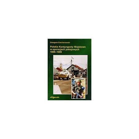Polskie Kontyngenty Wojskowe w operacjach pokojowych 1990 - 1999