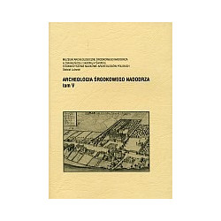Archeologia Środkowego Nadodrza tom V