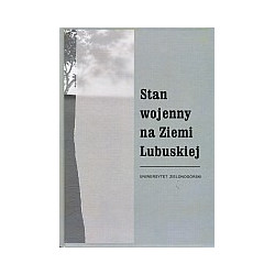 Stan wojenny na Ziemi Lubuskiej
