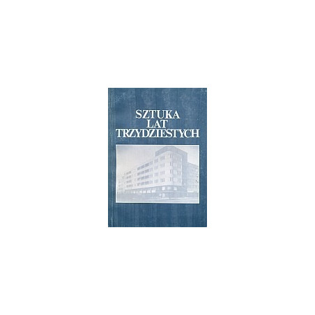 Sztuka lat trzydziestych