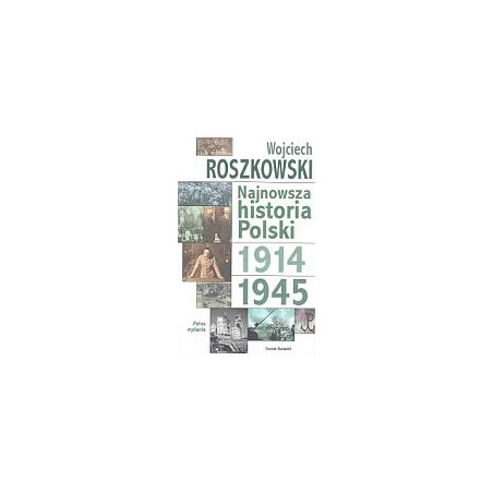Najnowsza historia Polski 1914-1945