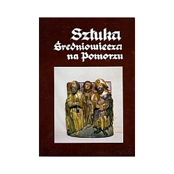 Sztuka Średniowiecza na Pomorzu