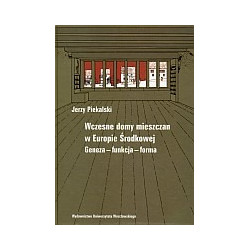Wczesne domy mieszczan w Europie Środkowej