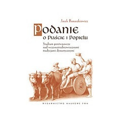 Podanie o Piaście i Popielu