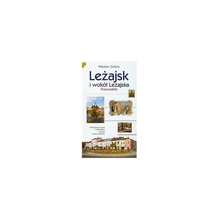 Leżajsk i wokół Leżajska