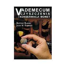 Vademecum czyszczenia i konserwacji monet