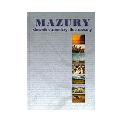 Mazury Słownik stronniczy ilustrowany