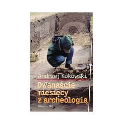 Dwanaście miesięcy z archeologią