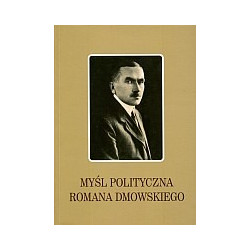 Myśl polityczna Romana Dmowskiego
