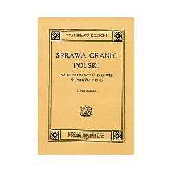 Sprawa granic Polski na konferencji pokojowej w Paryżu 1919 r.