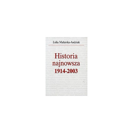 Historia najnowsza 1914-2003