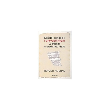 Kościół katolicki i antysemityzm w Polsce w latach 1933-1939