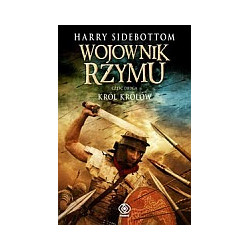 Wojownik Rzymu cz. 2 Król królów