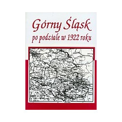 Górny Śląsk po podziale w 1922 roku