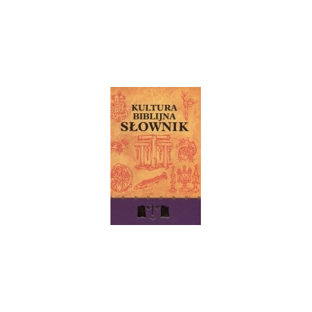 Kultura biblijna. Słownik