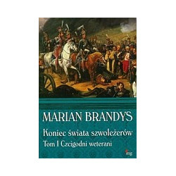 Koniec świata szwoleżerów t.1