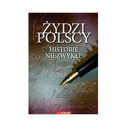 Żydzi polscy - historie niezwykłe