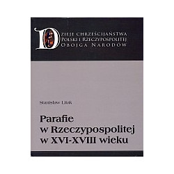 Parafie w Rzeczypospolitej w XVI-XVIII wieku