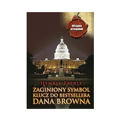 Zaginiony symbol Klucz do bestsellera Dana Browna