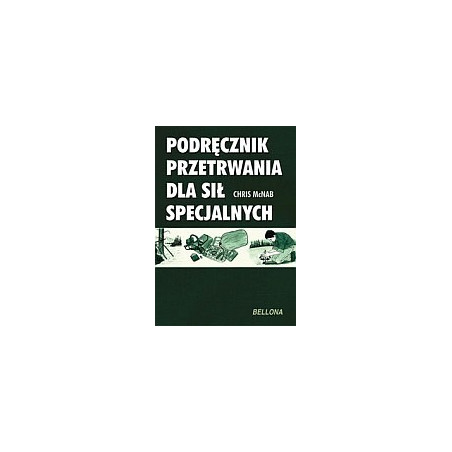 Podręcznik przetrwania dla Sił Specjalnych