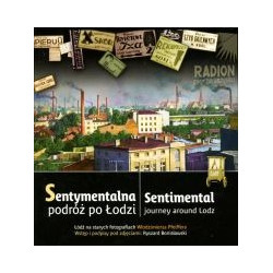 Sentymentalna podróż po Łodzi