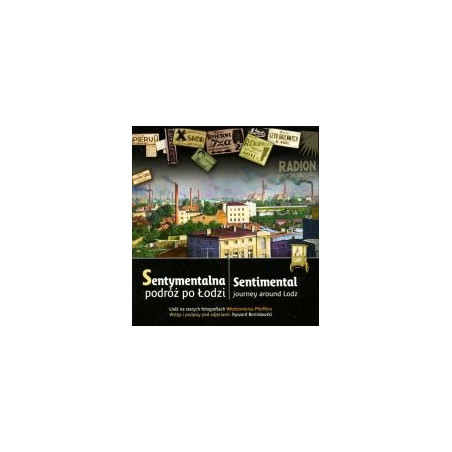 Sentymentalna podróż po Łodzi
