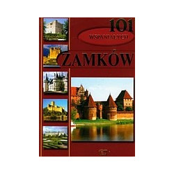 101 wspaniałych zamków