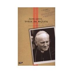 Donos na Wojtyłę