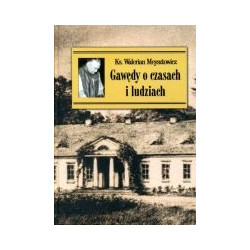 Gawędy o czasach i ludziach