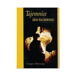 Tajemnice ziemi raciborskiej