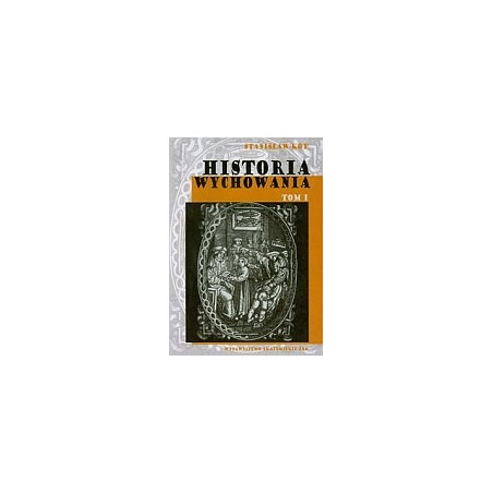 Historia wychowania tom 1