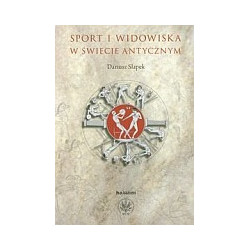 Sport i widowiska w świecie antycznym