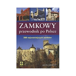 Zamkowy przewodnik po Polsce