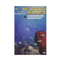 Na tropach skarbów. Vademecum odkrywcy