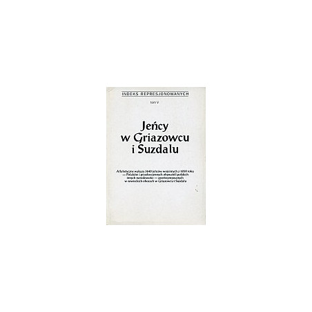Jeńcy w Griazowcu i Suzdalu