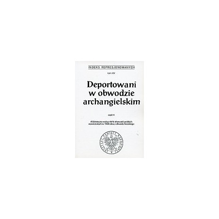 Deportowani w obwodzie archangielskim, cz. 4