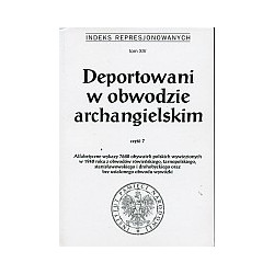 Deportowani w obwodzie archangielskim, cz. 7