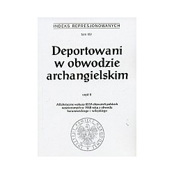 Deportowani w obwodzie archangielskim, cz. 2