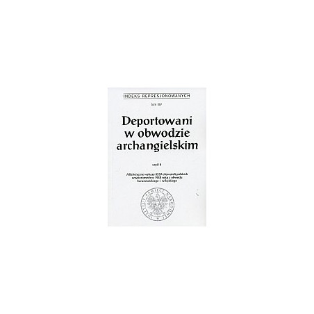Deportowani w obwodzie archangielskim, cz. 2
