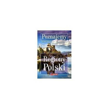 Poznajemy regiony Polski