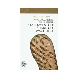 Wprowadzenie do historii starożytnego Bliskiego Wschodu