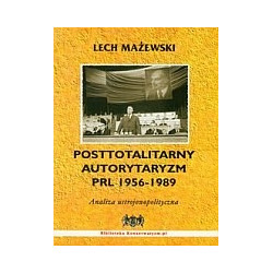 Posttotalitarny autorytaryzm PRL 1956-1989